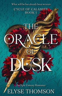 The Oracle of Dusk: An Epic Fantasy Romance by Thomson, Elyse