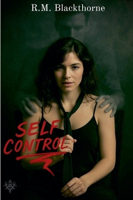 Self Control by Blackthorne, Rm