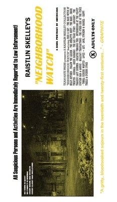 Neighborhood Watch: Short Stories by Skelley, Raistlin