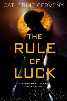 Rule of Luck by Cerveny, Catherine