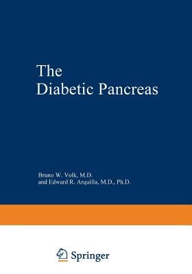The Diabetic Pancreas by Volk, Bruno W.