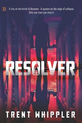 Resolver by Whippler, Trent