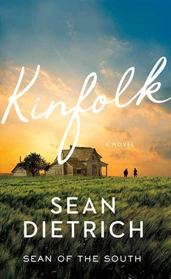 Kinfolk by Dietrich, Sean