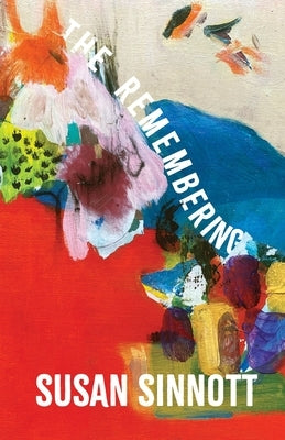 The Remembering by Sinnott, Susan