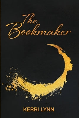 The Bookmaker by Lynn, Kerri