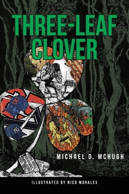 Three-Leaf Clover by McHugh, Michael D.