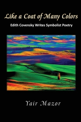 Like a Coat of Many Colors by Mazor, Yair