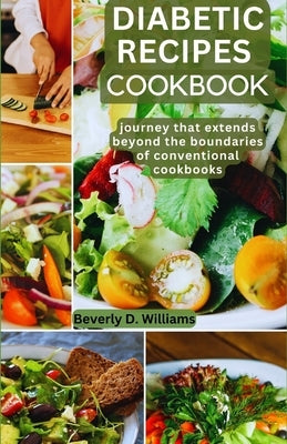 Diabetic Recipes Cookbook: "Complete Practical Diabetic Guide on Managing Diabetes" by Hollifield, Valerie