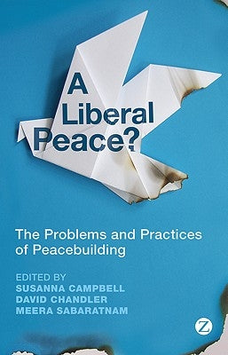 A Liberal Peace? by Campbell, Susanna