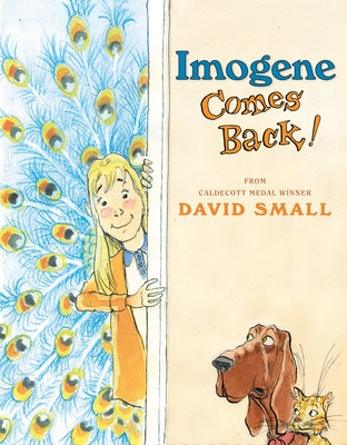Imogene Comes Back! by Small, David