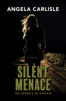 Silent Menace by Carlisle, Angela