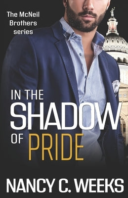 In the Shadow of Pride Book 4: Gripping Romance Suspense by Weeks, Nancy C.