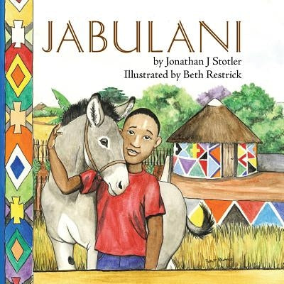Jabulani by Stotler, Jonathan J.