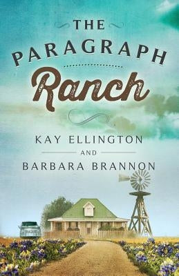 The Paragraph Ranch by Brannon, Barbara