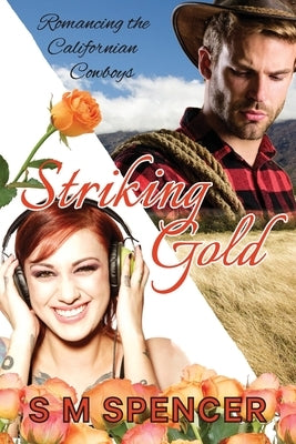 Striking Gold by Spencer, S. M.