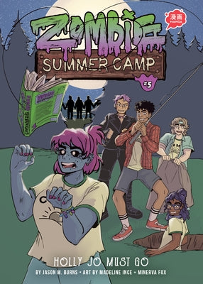 Book 5: Holly Jo Must Go by Burns, Jason