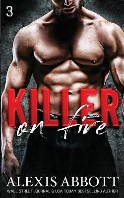Killer on Fire by Abbott, Alexis