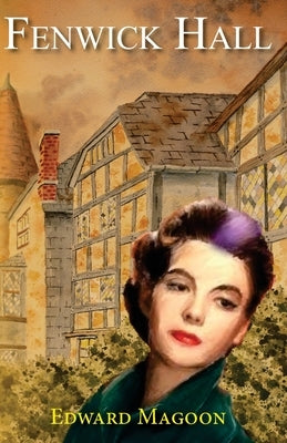 Fenwick Hall by Magoon, Edward W.