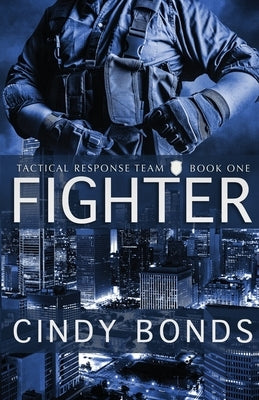 Fighter by Bonds, Cindy