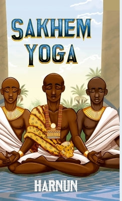 Sakhem Yoga by Nun, Har