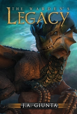 The Warden's Legacy by Giunta, J. a.