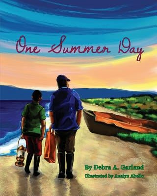 One Summer Day by Garland, Debra a.