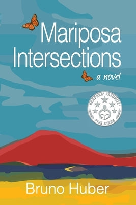 Mariposa Intersections by Huber, Bruno