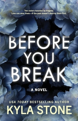 Before You Break by Stone, Kyla