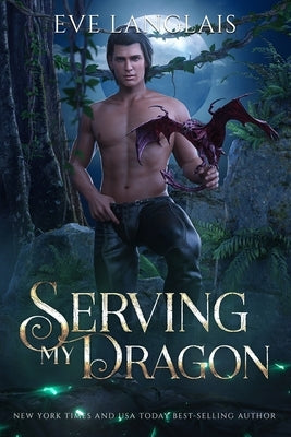 Serving My Dragon by Langlais, Eve