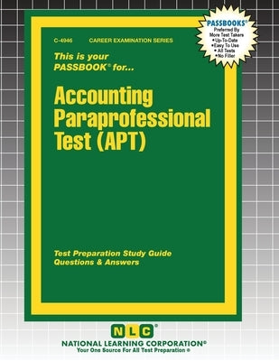 Accounting Paraprofessional Test (APT) by Passbooks