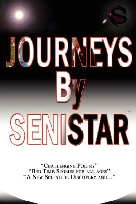Journeys by Senistar by Muhammad, Philip Senistar