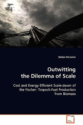 Outwitting the Dilemma of Scale by Fürnsinn, Stefan