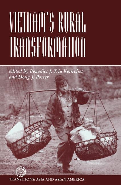 Vietnam's Rural Transformation by Kerkvliet, Benedict J. Tria