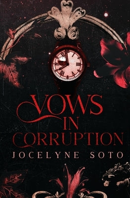 Vows In Corruption: Alternate Cover by Soto, Jocelyne
