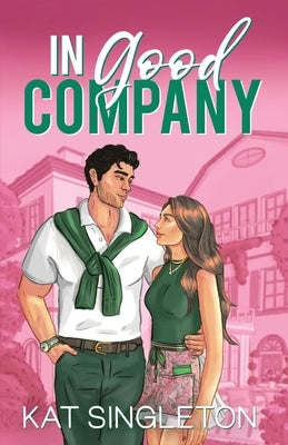 In Good Company by Singleton, Kat