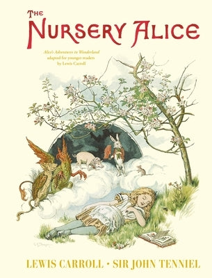 The Nursery Alice by Carroll, Lewis