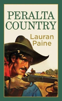 The Peralta Country by Paine, Lauran