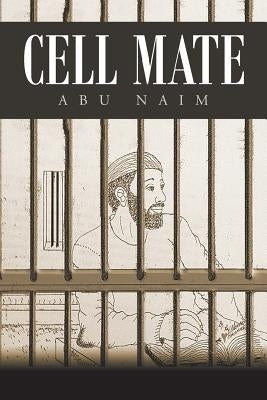 Cell Mate by Abu Naim