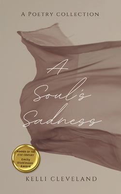 A Soul's Sadness by Cleveland, Kelli