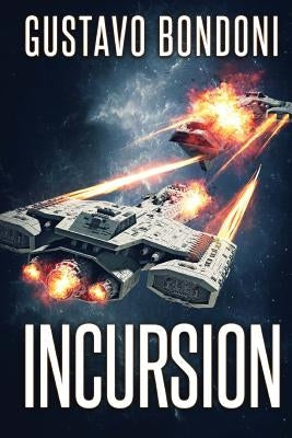 Incursion: Shock Marines by Bondoni, Gustavo
