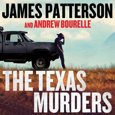 The Texas Murders: A Texas Ranger Thriller by Bourelle, Andrew