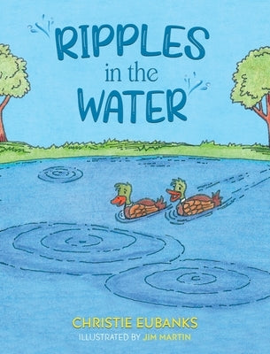 Ripples in the Water by Eubanks, Christie