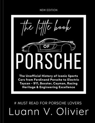 The Little Book of Porsche by Olivier, Luann V.