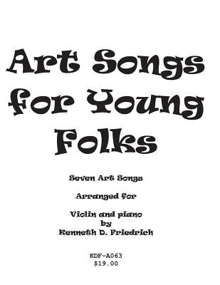 Art Songs for Young Folks - violin and piano by Friedrich, Kenneth
