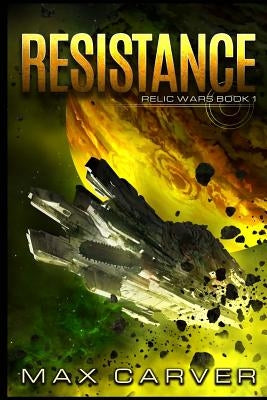 Resistance by Carver, Max