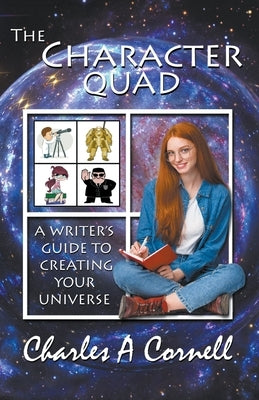 The Character Quad by Cornell, Charles A.