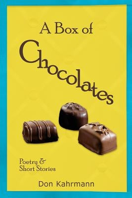 A Box of Chocolates: Poetry & Short Stories by Fitzgerald, Jennifer