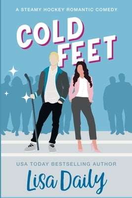 Cold Feet by Daily, Lisa