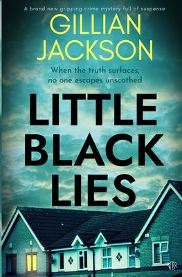 Little Black Lies by Jackson, Gillian