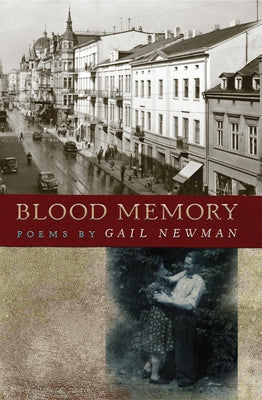 Blood Memory: Poems by Newman, Gail